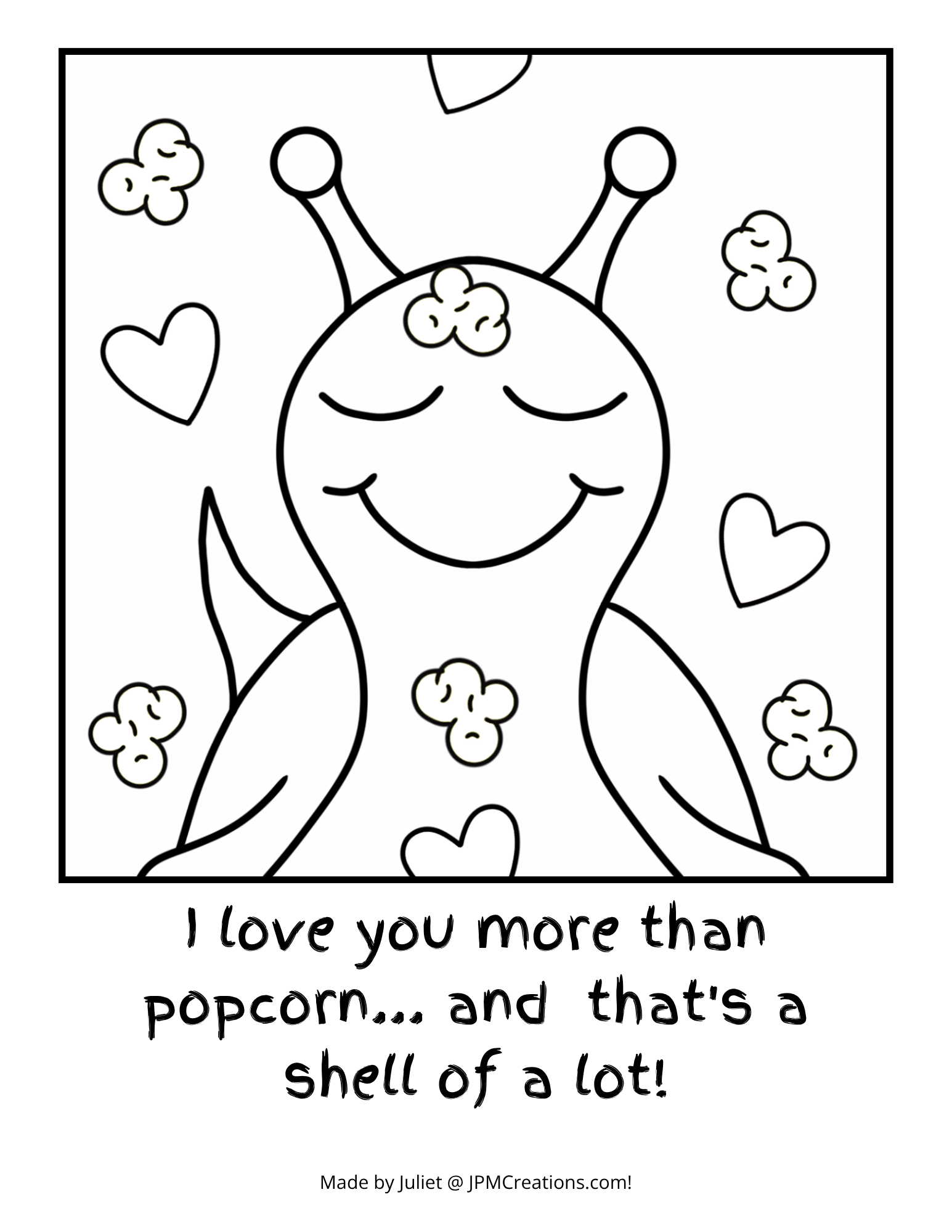 Cute Snail I  Love You More  Then Popcorn